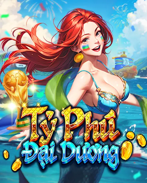 Tỷ Phú Đại Dương
