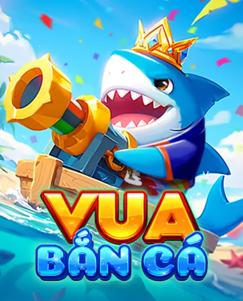 Vua Bắn Cá